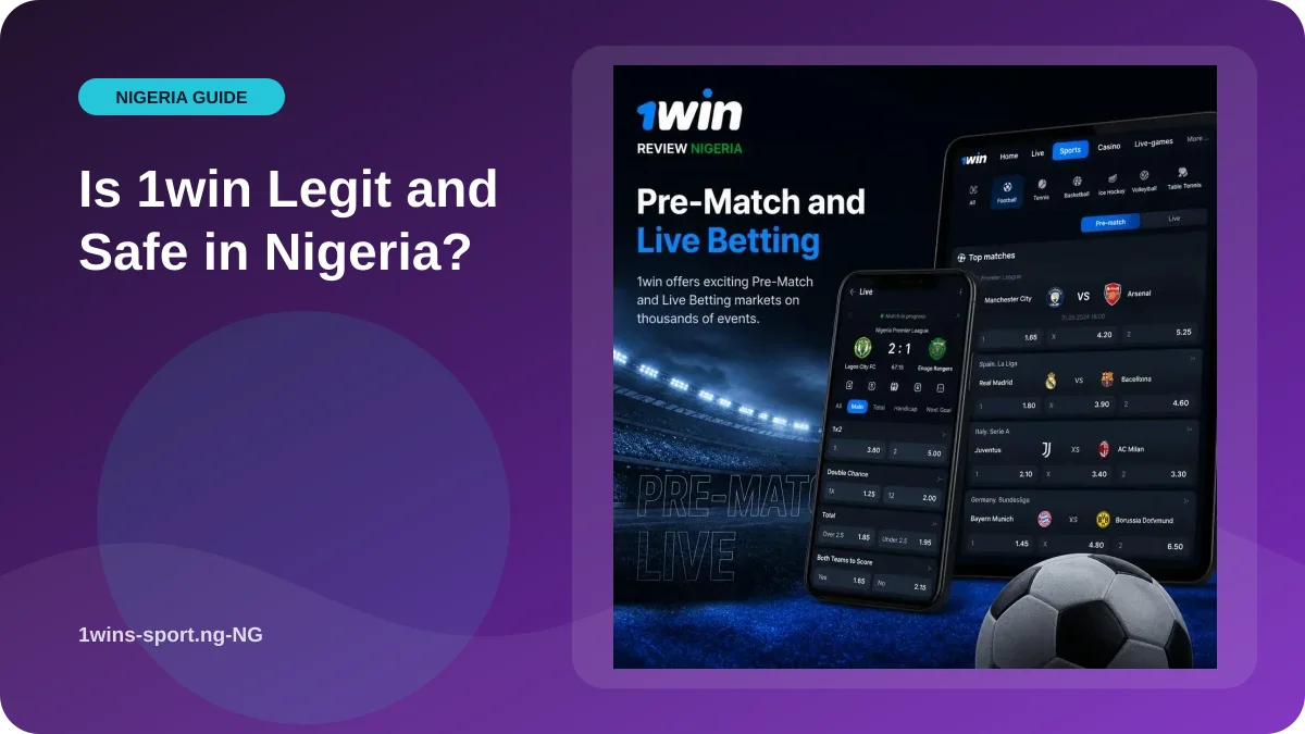 Is 1win Legit and Safe in Nigeria? illustration
